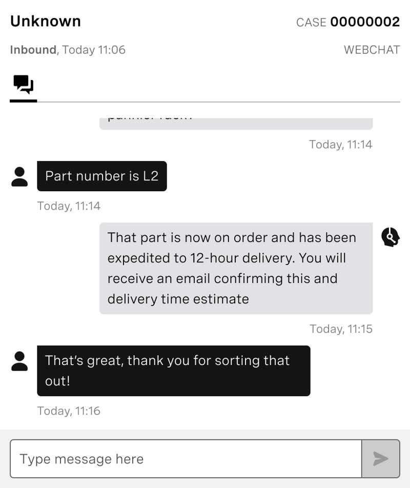 Screenshot of agent  webchat. Customer chat says "Part number is L2". Agent chat says "That part is now on order and has been expedited to 12 hour delivery. You will receive an email confirming this and delivery time estimate."  Customer chat says "That's great, thank you!".